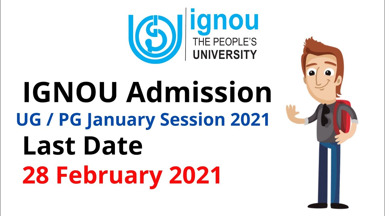 IGNOU Admission Last Date 28 February 2021 || January Session 2021 || UG , PG || @TheENub