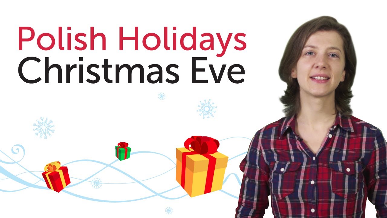 Learn Polish - Polish Holidays - Christmas Eve