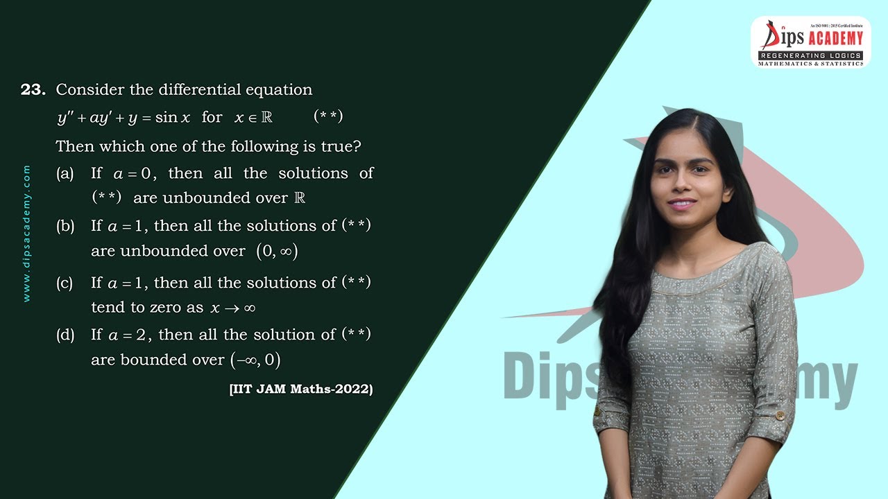 IIT- JAM Maths 2022 - Q. No.23 | Ordinary Differential Equation | Question Discussion | Dips Academy