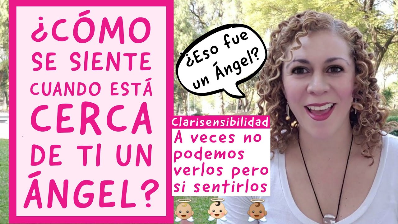 ¿Cómo se SIENTE un ÁNGEL?👼🏼 [Puedes no verlo pero si sentirlo]. Clarisensibilidad. PERCIBIR ANGELES