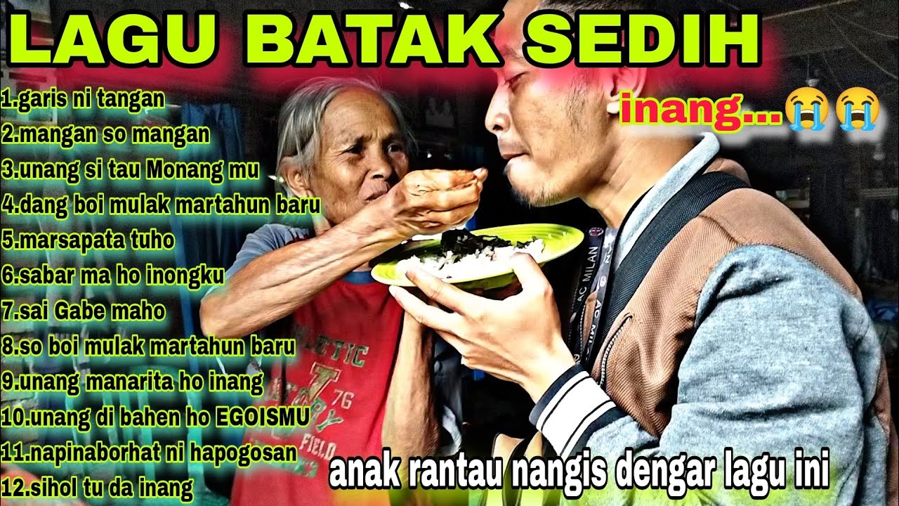 LAGU BATAK SEDIH PALING DI CARI ANAK RANTAU BISA BIKIN RINDU DAN NANGIS