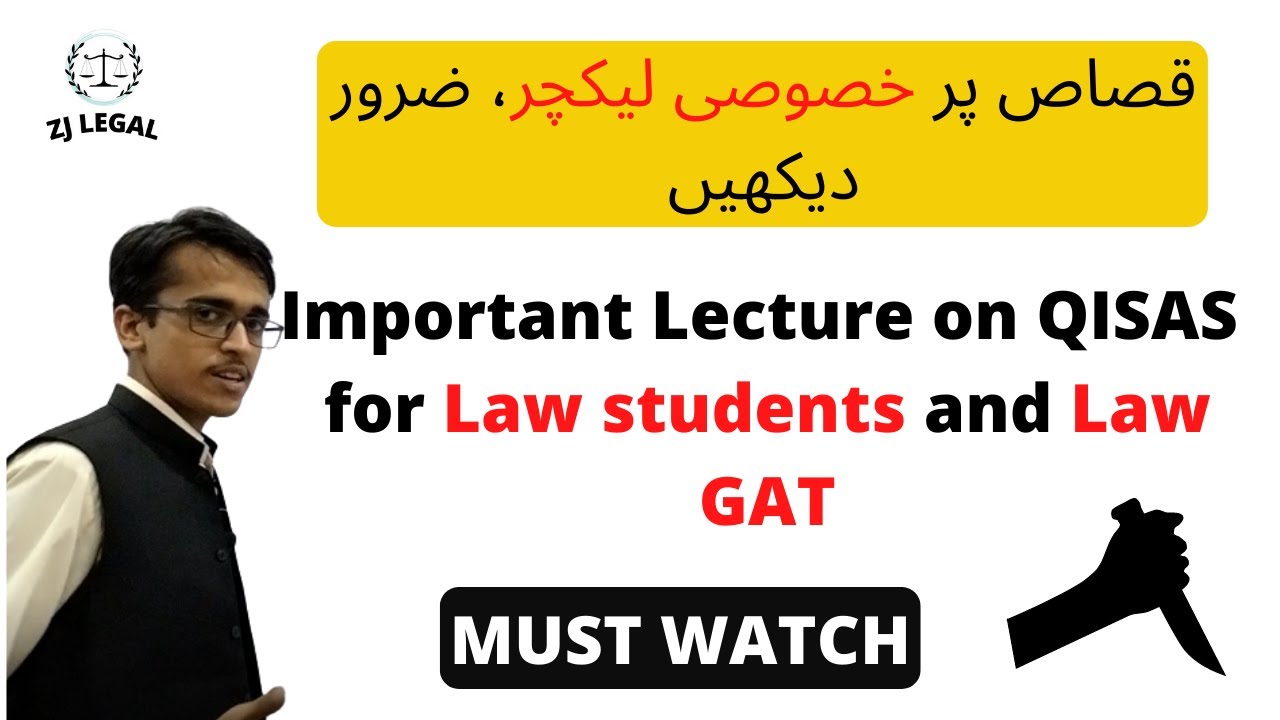 Important Lecture on Qisas | Section 304 to 313 of Pakistan Penal Code |  LLB Students and Law GAT