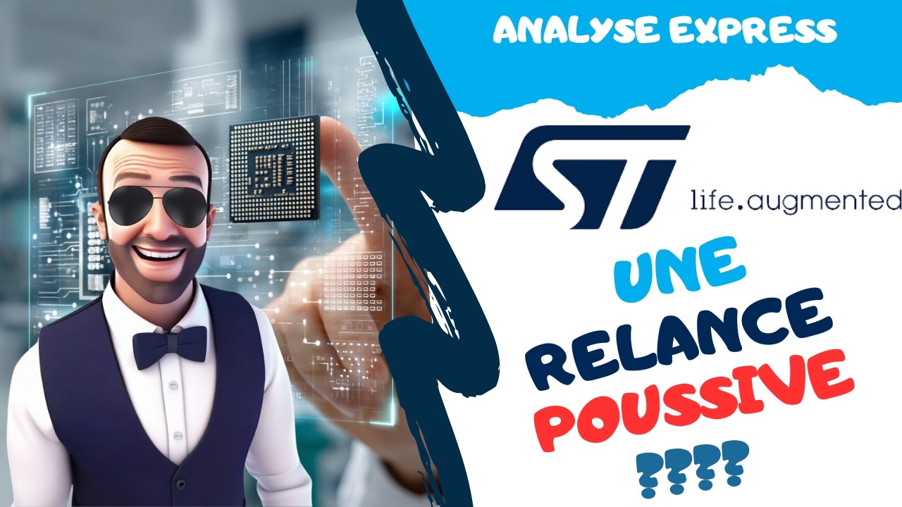 STMICROELECTRONICS, FAUT-IL INVESTIR ? ANALYSE EXPRESS
