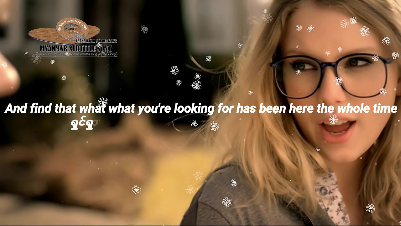 Taylor Swift - You Belong With Me Myanmar Subtitle Song