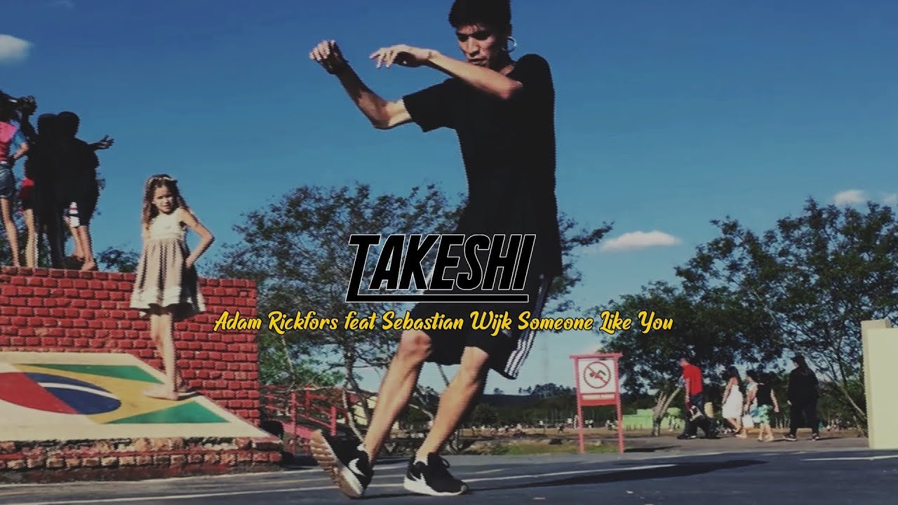 ''Someone Like You'' Rickfors feat  Wijk - TAKESHI | FREE STEP 2019