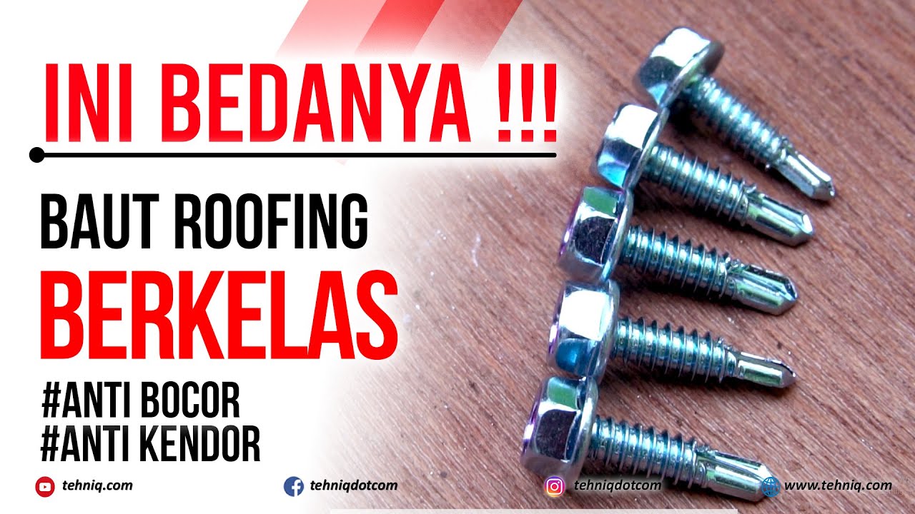 BERKELAS LUR ! Review Baut / Sekrup Baja Ringan / Roofing WILSON