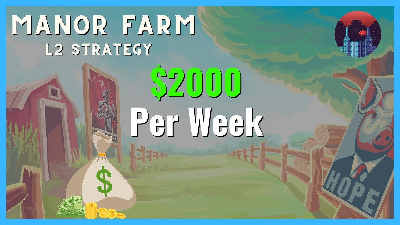 Manor Farm L2 Strategy