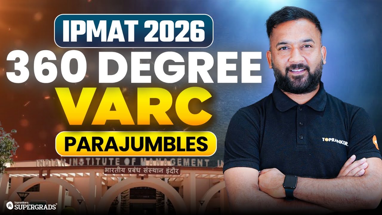 IPMAT 2026 | Complete Parajumble Solving Strategy | 360&deg; VARC Session by Supergrads IPMAT
