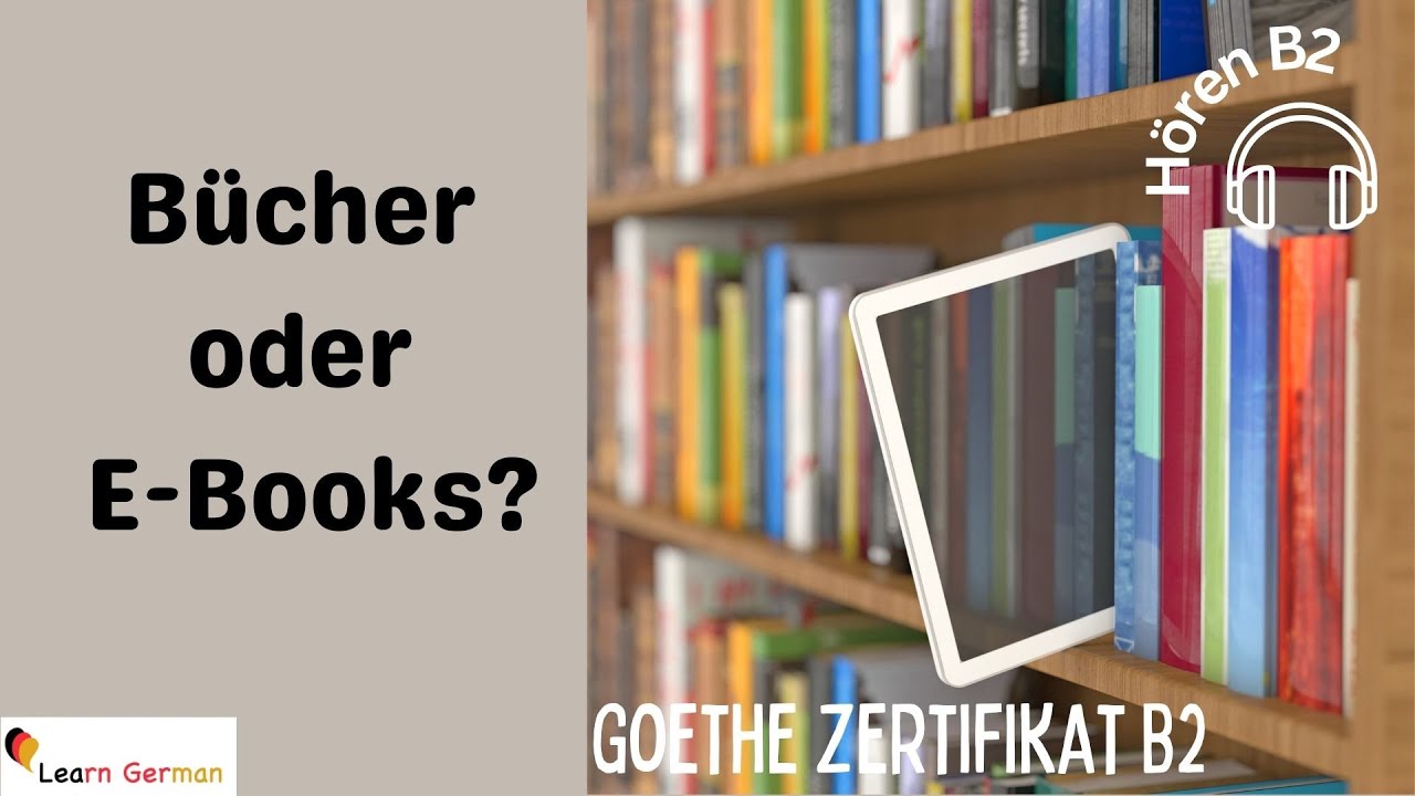 Hören B2 | Bücher oder E-Books? | Radiointerview | Learn German | Goethe Zertifikat B2