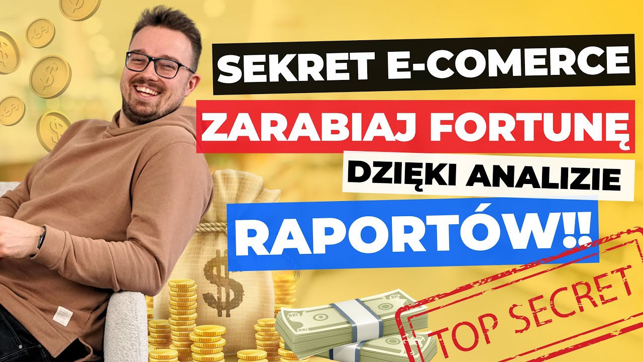 Sekret e-commerce: Zarabiaj fortunę dzięki analizie raportów!