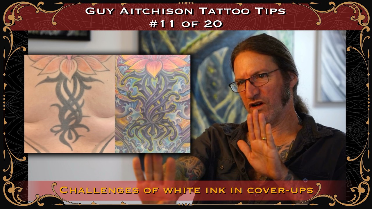 Effective White Ink Usage in Cover-Up Tattoos | Guy Aitchison Tattoo Tips (11/20)