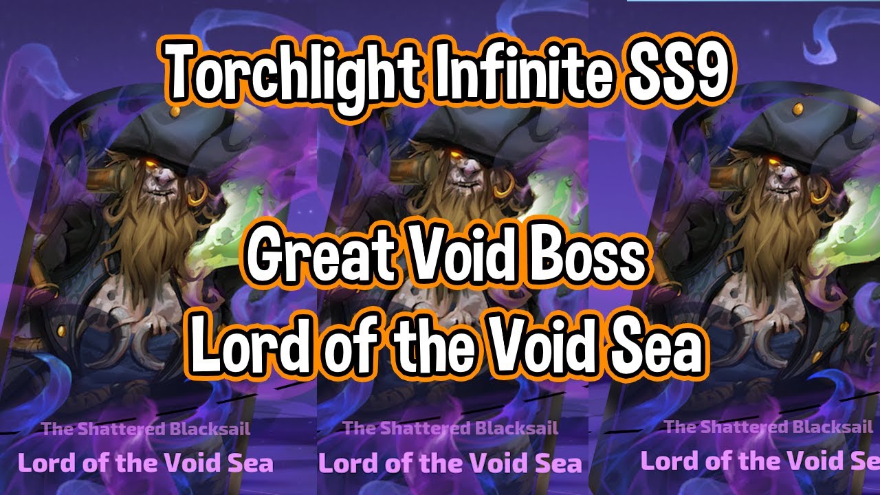 TLI: Outlaw // Lord of the Void Sea - Great Void Boss // Torchlight Infinite
