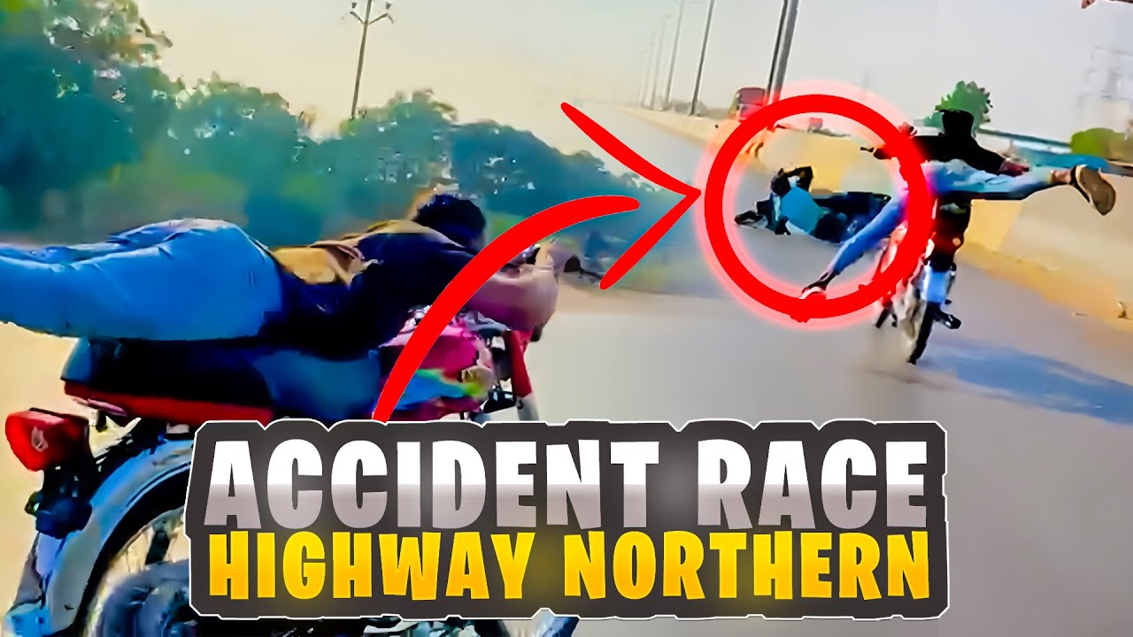 Northern Bypass Race Accident 🤯😱