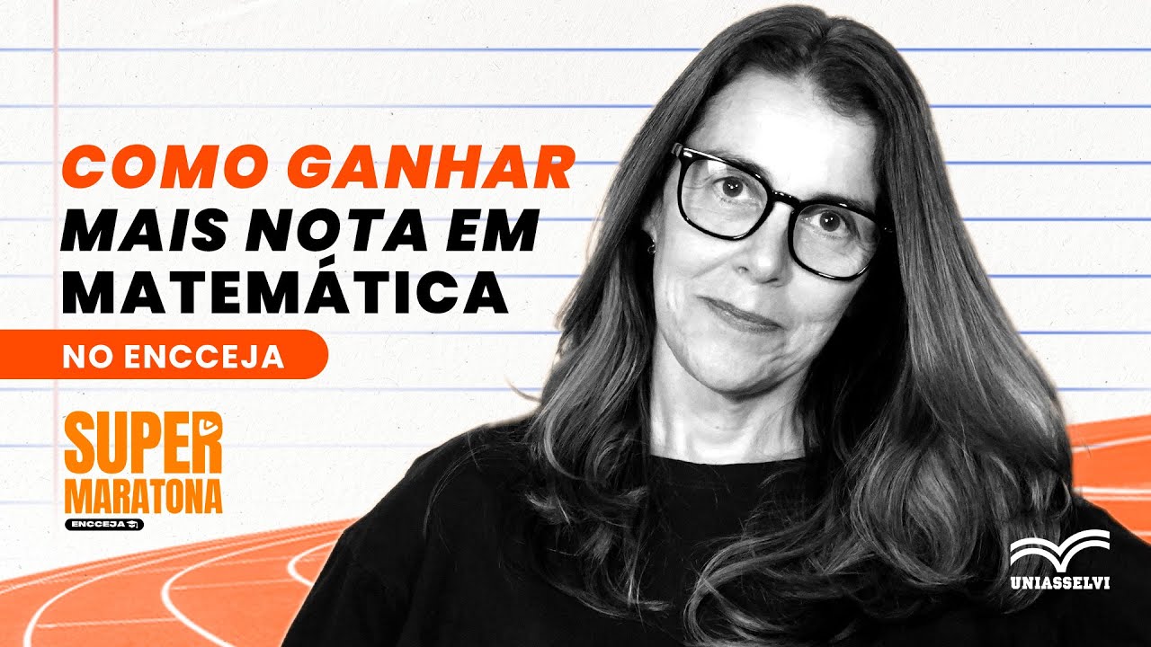 Como GANHAR mais NOTA em MATEMÁTICA no ENCCEJA?| SUPERMARATONA ENCCEJA #03