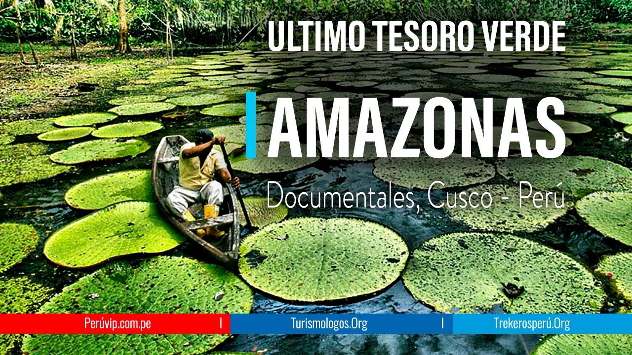 🇵🇪 Documentales ULTIMO TESORO VERDE 