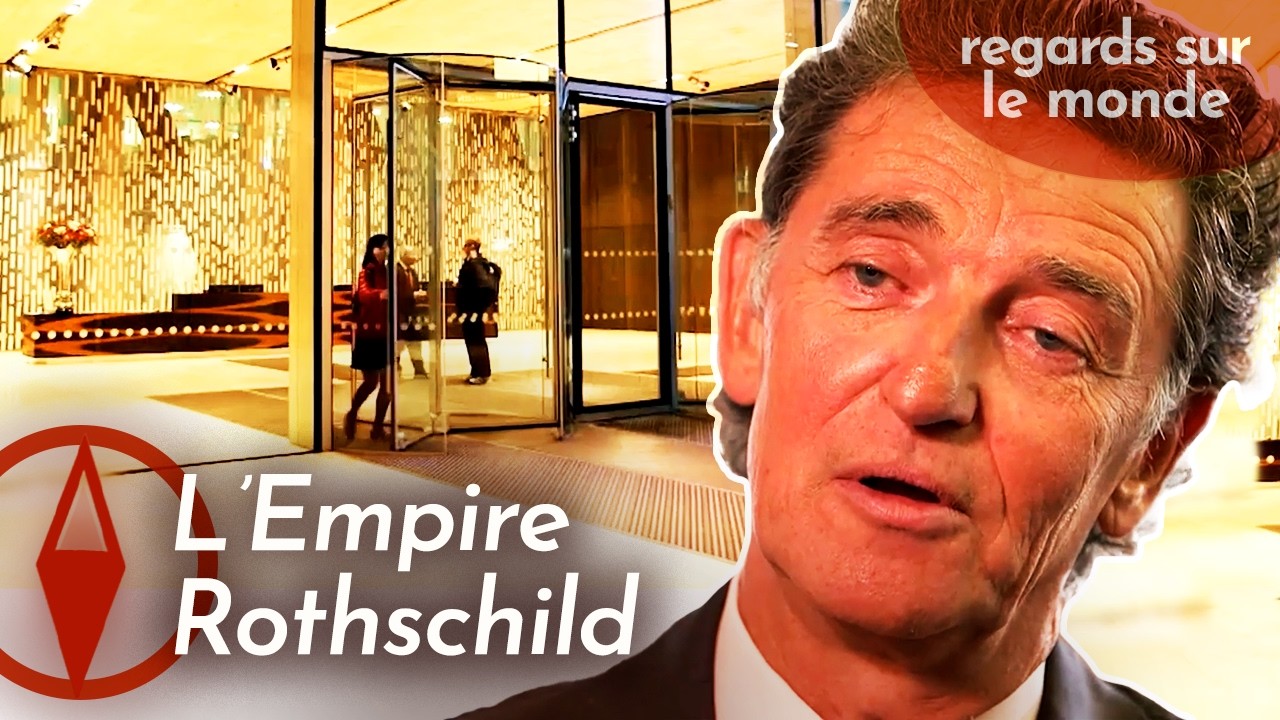 Les Rothschild : une histoire de pouvoir et d&rsquo;h&eacute;ritage | Documentaire HD