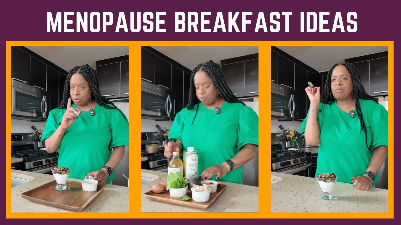 Menopause Friendly Breakfast Ideas