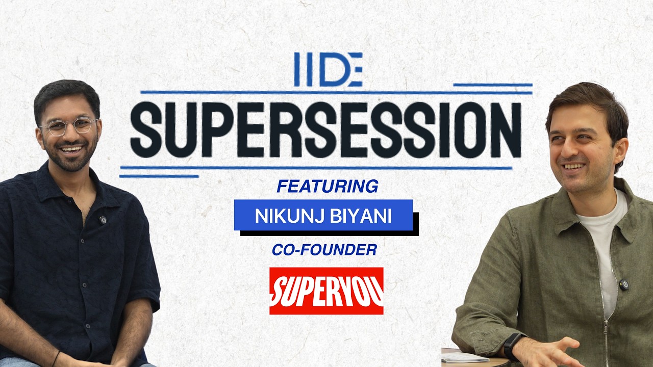 How SuperYou Hit ₹100Cr in Just 20 Months | Nikunj Biyani | Co-Founder @be.superyou | SuperSession