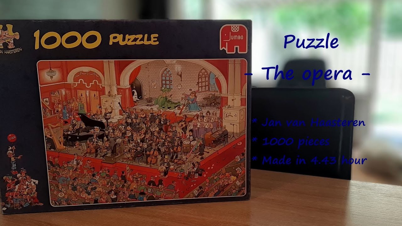 Puzzle - Timelapse - Jan van Haasteren - The opera - 1000 pieces