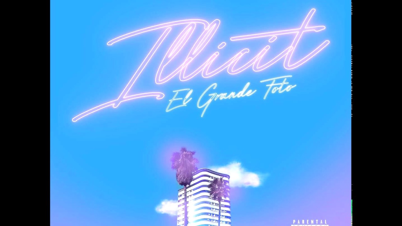 ElGrandeToto-Illicit- (Nodawanod)