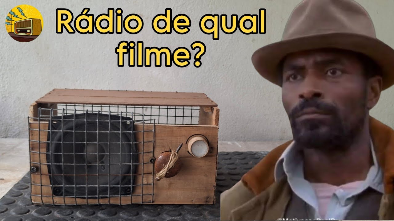 Montei o Rádio de um filme famoso 