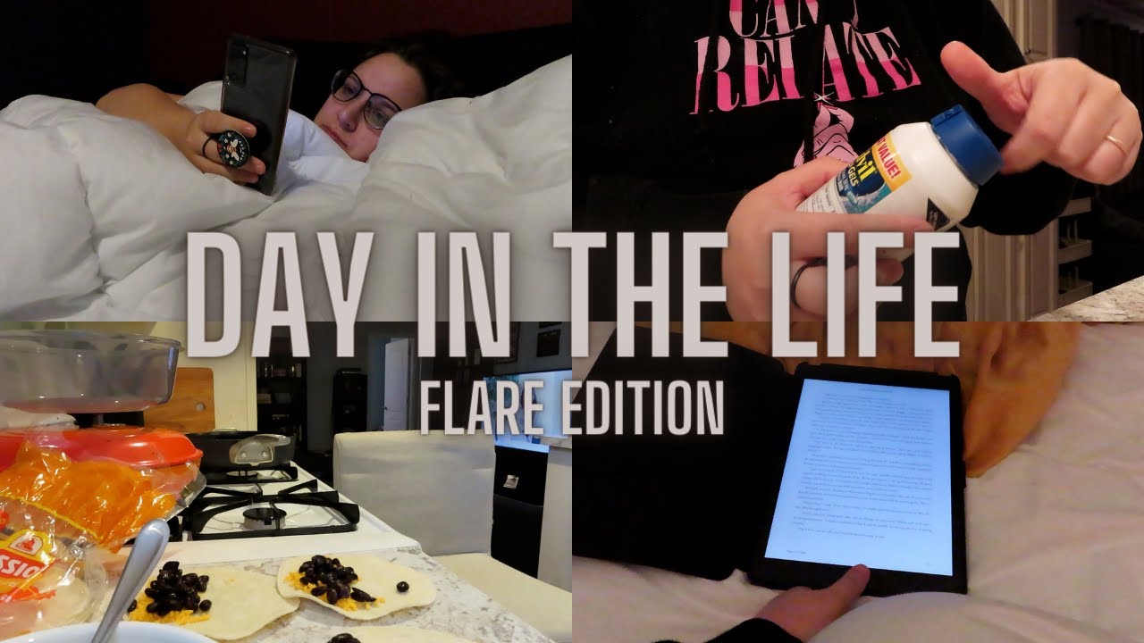 Day In The Life: Chronic Illness Flare
