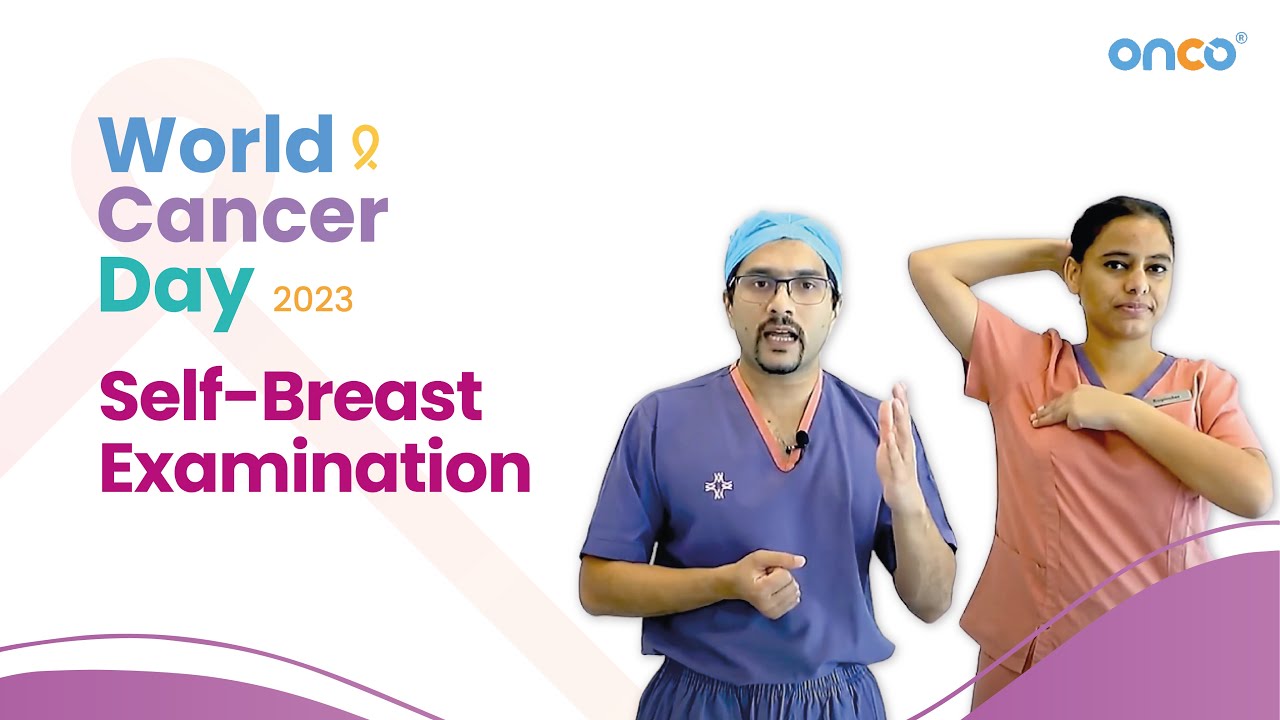 How to perform a Self Breast Exam - World Cancer Day 2023 | Onco