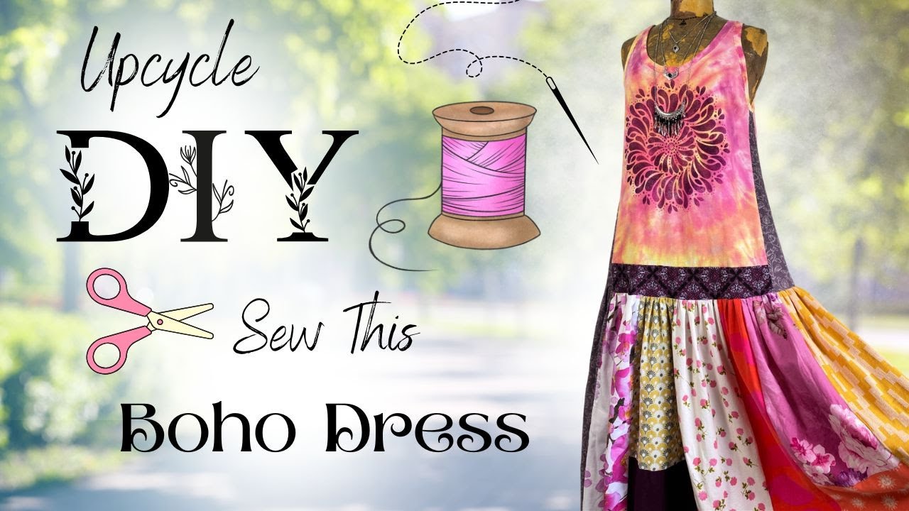 DIY How To Sew a Boho Maxi Dress | Upcycle Tutorial (Colorful & Comfy!)