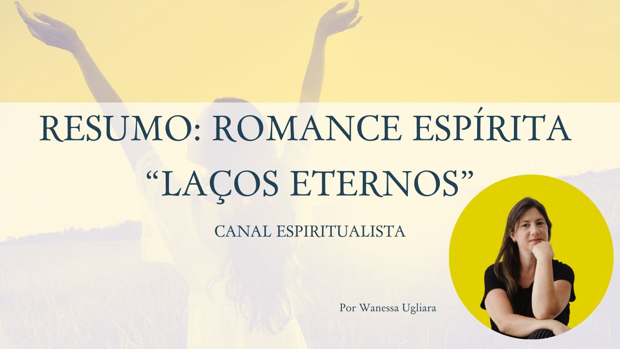 RESUMO ROMANCE ESPIRÍTA 
