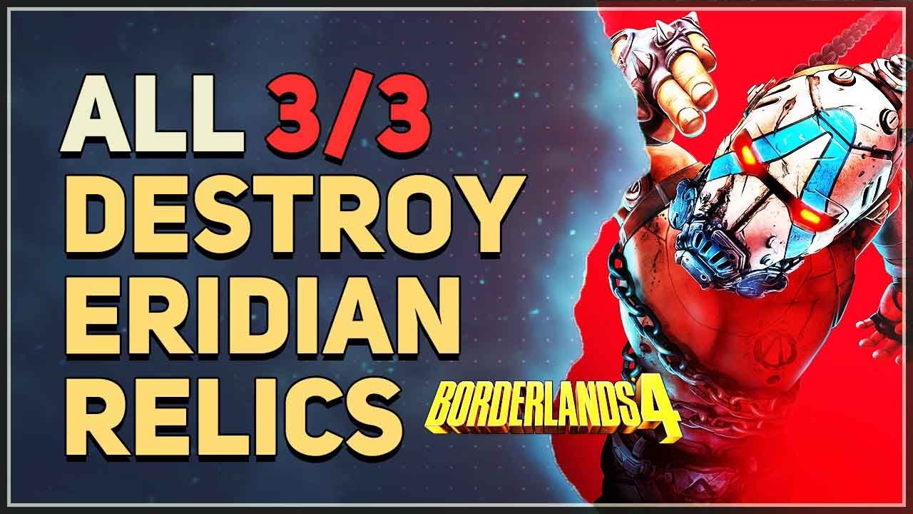 Destroy Eridian relics Umbral Foundry Borderlands 4