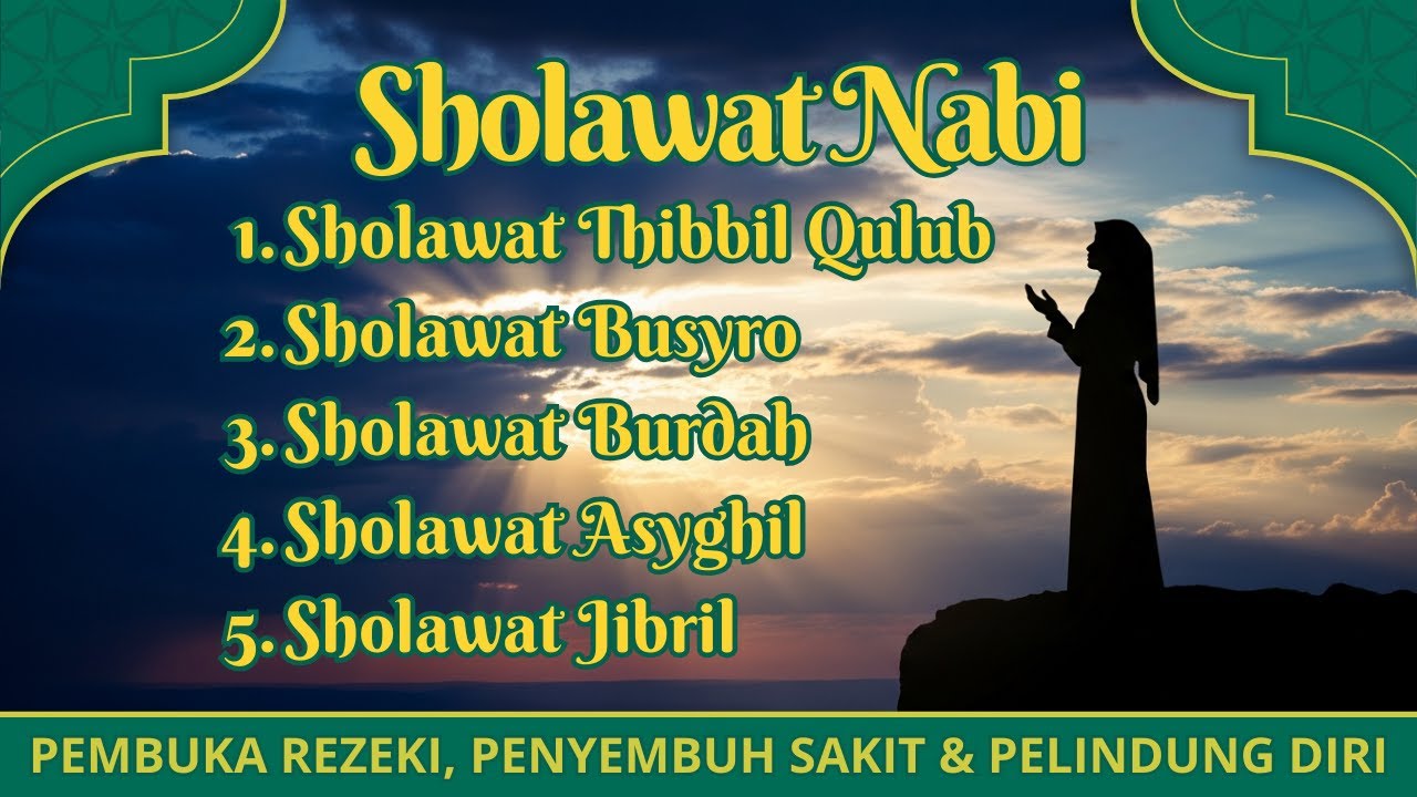 5 Sholawat Nabi - PALING MUSTAJAB WAJIB DIPUTAR PAGI DAN SORE