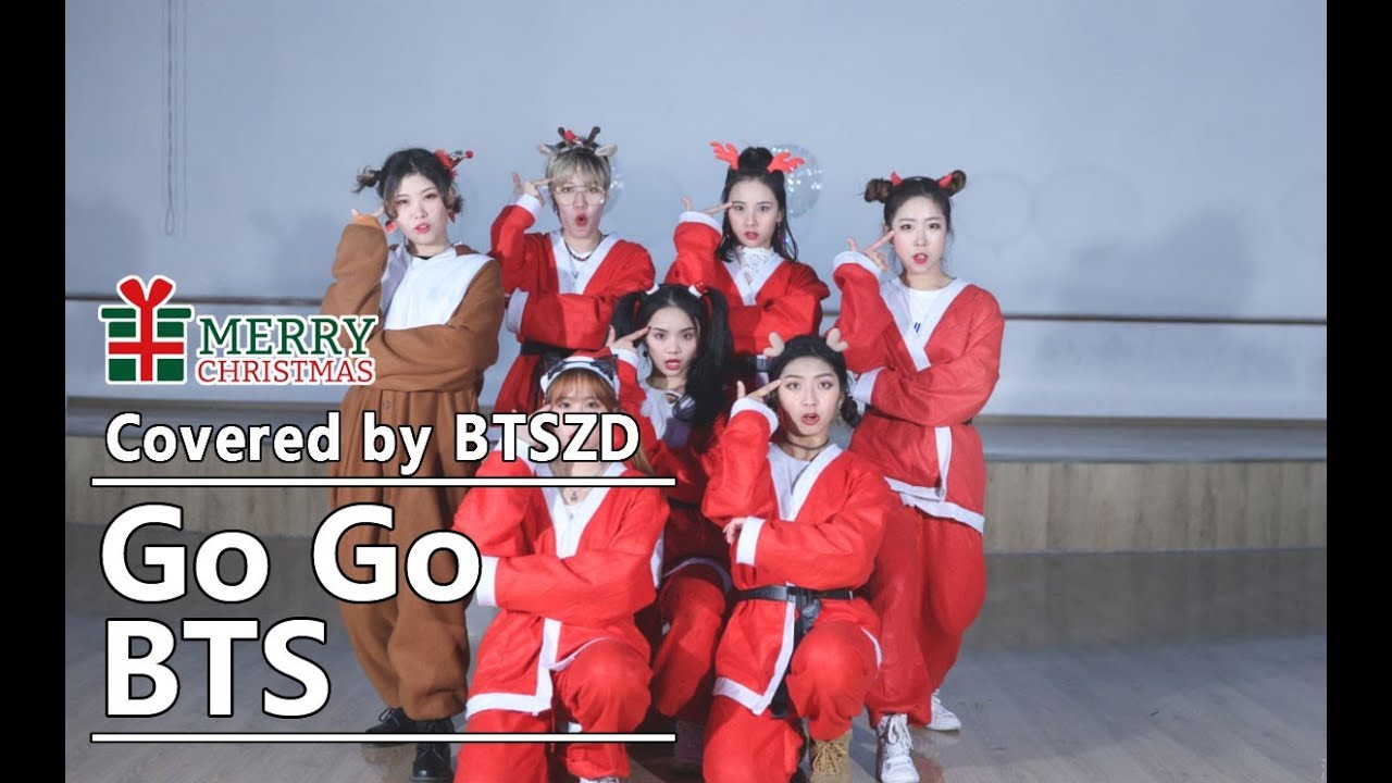 【BTSZD】GO GO(고민보다 Go)(Christmas Ver. )-BTS Dance Cover/防弹少年团翻跳