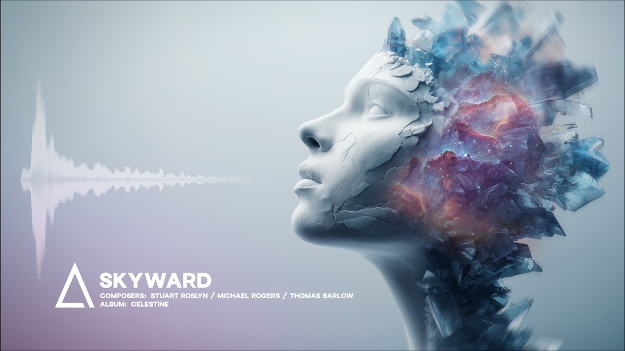 &ldquo;Skyward&rdquo; from the Audiomachine album CELESTINE