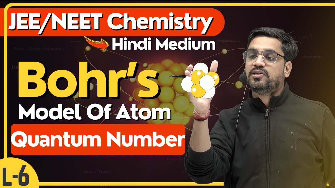 L-6 | Quantum Number | Atomic Structure | ASP SIR - HINDI MEDIUM IIT-JEE/NEET Chemistry | Ashish Sir