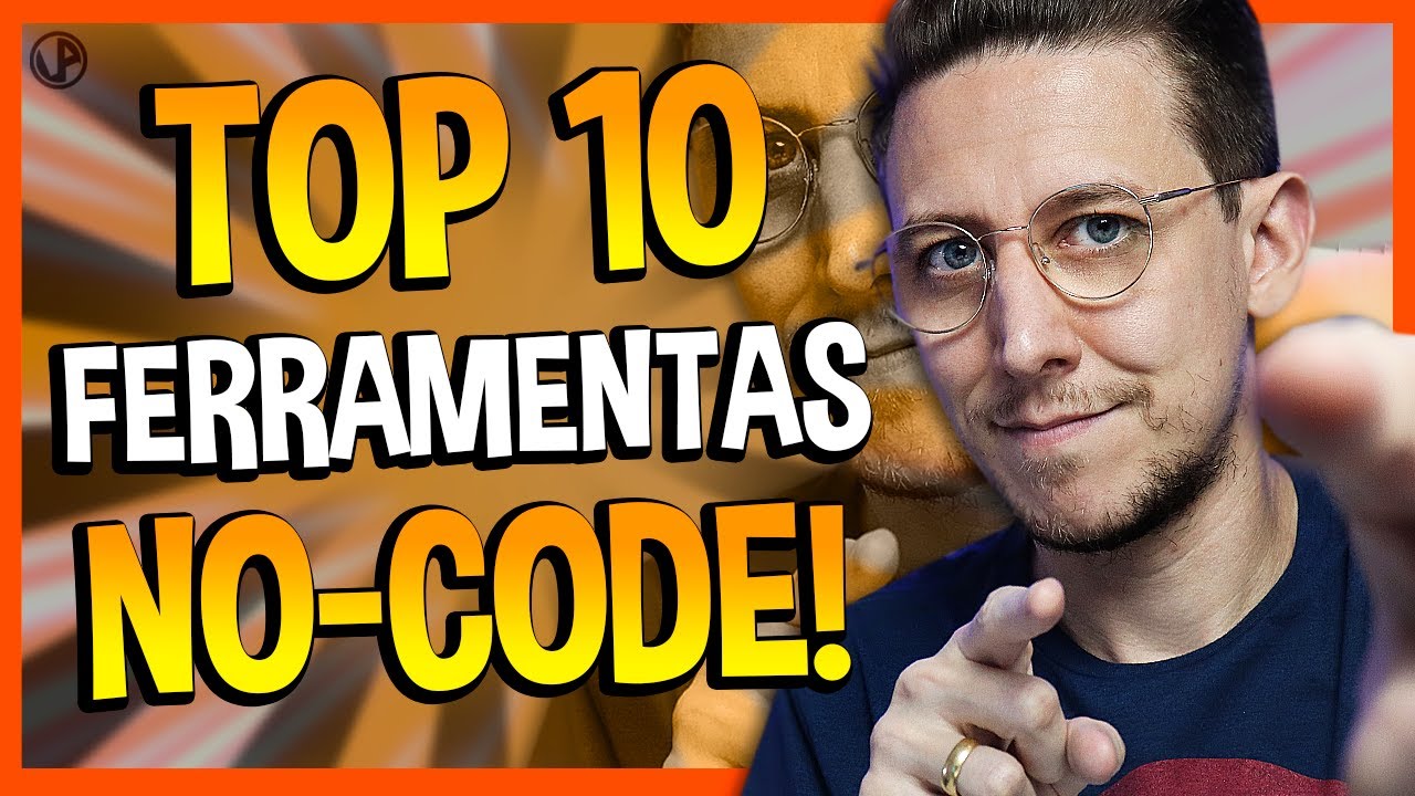 TOP 10 das Ferramentas No-Code