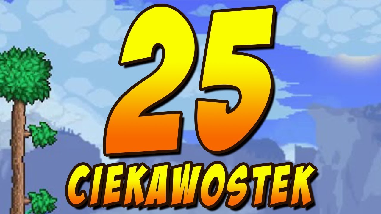 25 CIEKAWOSTEK W TERRARIA