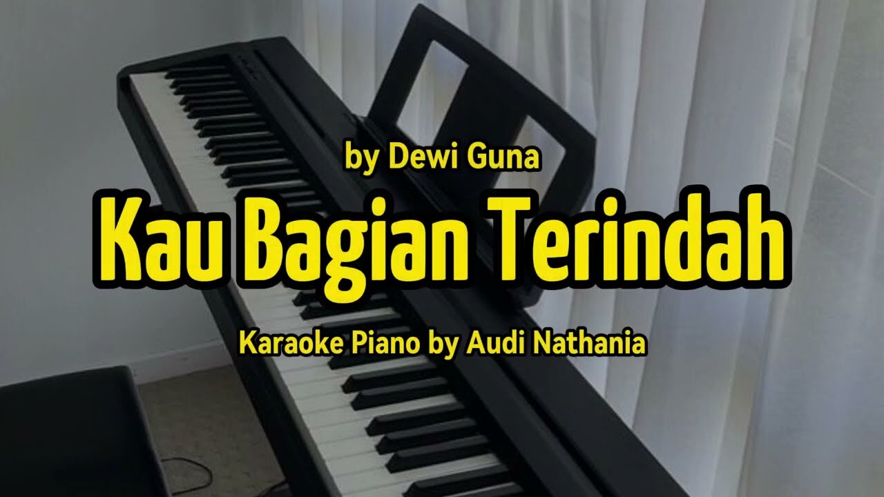 Kau Bagian Terindah by Dewi Guna | Karaoke Piano Rohani by Audi Nathania