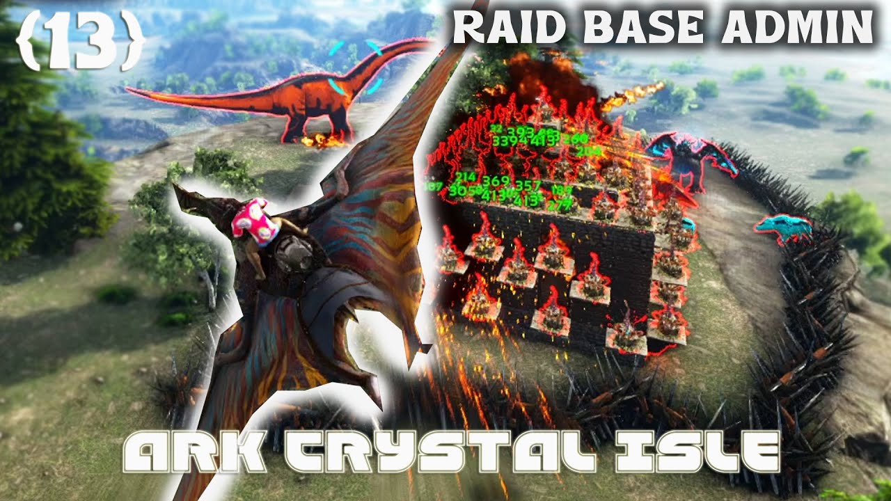 Collab Raid Base Admin Di Server - 13 Crystal Isle Eternal
