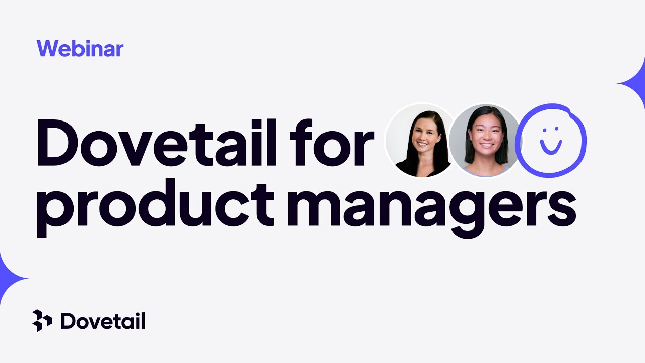 Dovetail for product managers