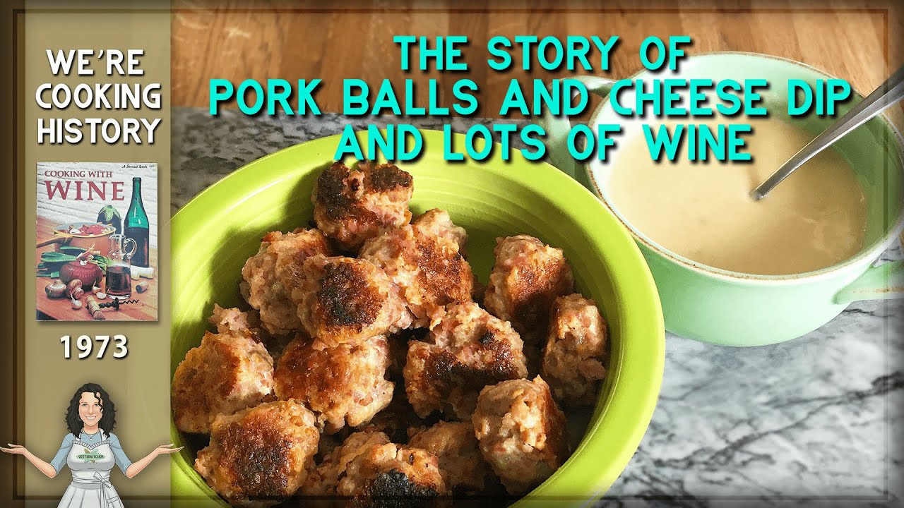Oh Yes! Pork Balls and Cheese Dip! This is so 1970s! And We're Going back to the Sunset Cookbooks!