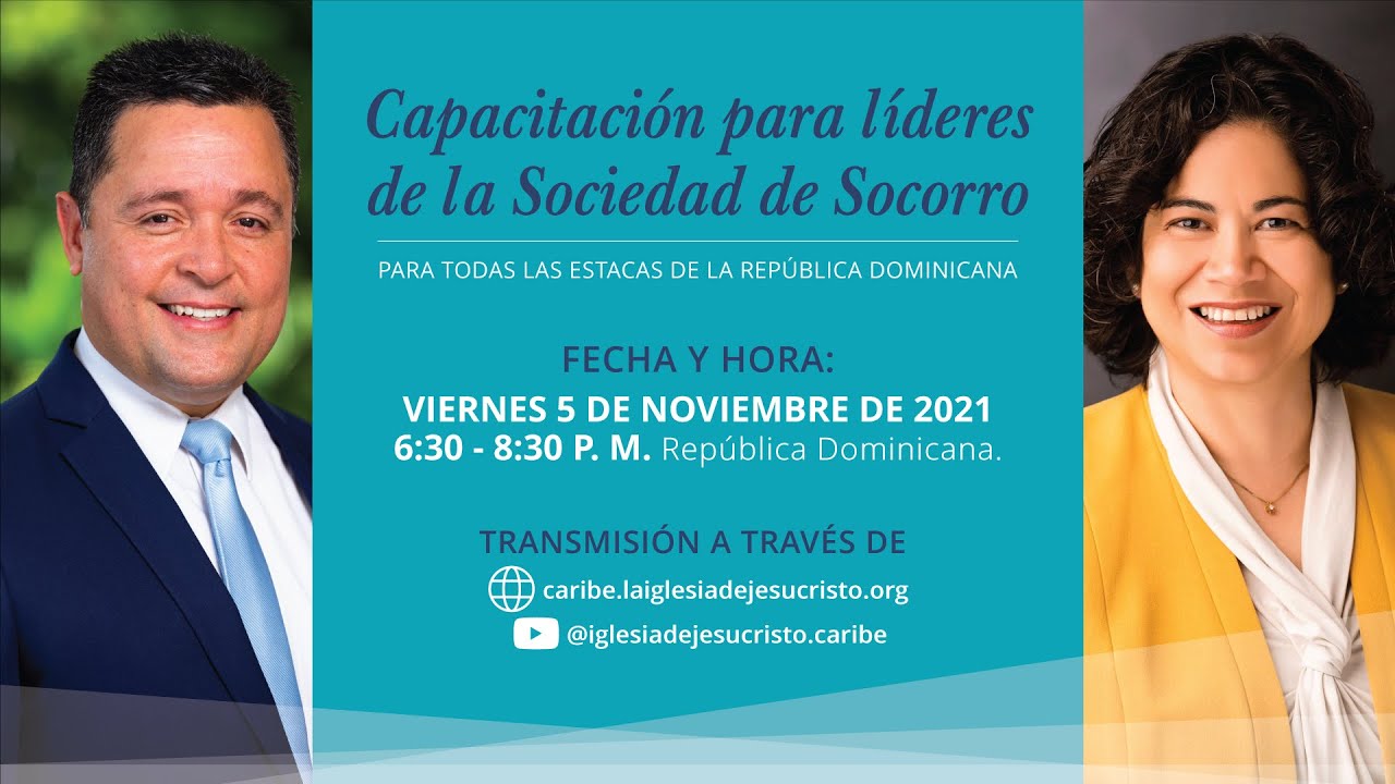 Transmisión de capacitación para líderes de la Sociedad de Socorro - República Dominicana