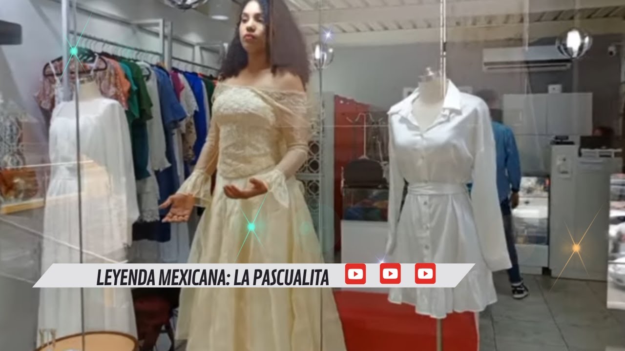 ¿Es La Pascualita solo un maniquí? Cortometraje basado en la leyenda mexicana