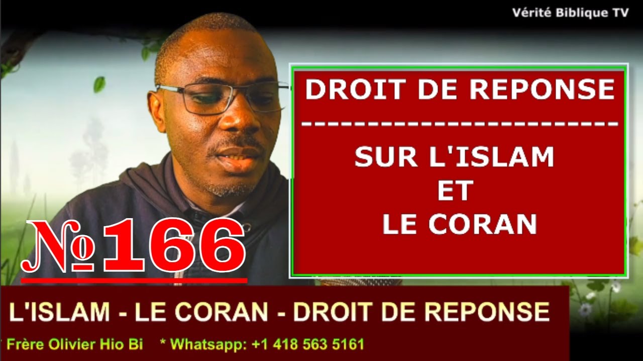 🔥 Droit de Reponse sur L'Islam et le Coran - @Vidéo №166