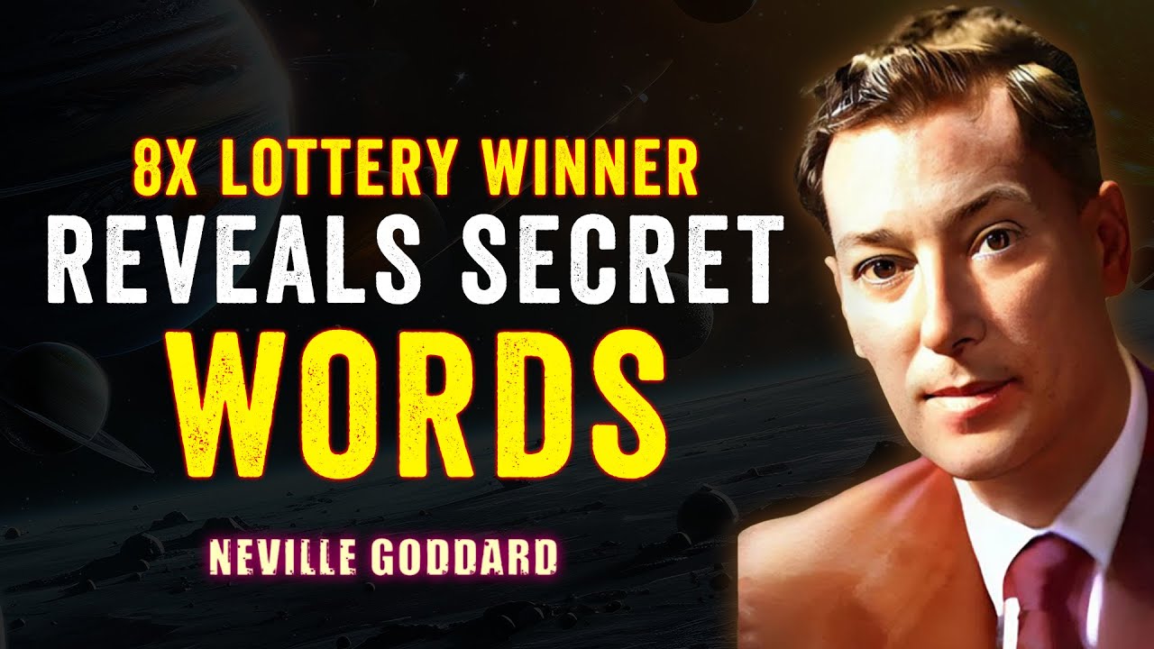 8X LOTTERY WINNER REVEALS SECRET WORDS | NEVILLE GODDARD