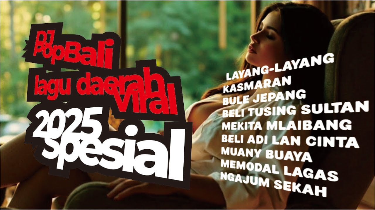 Kompilasi Lagu Bali Viral 2025 — DJ Remix Bali Terbaru | Musik Santai & Hits TikTok