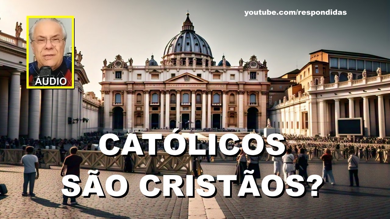 Católicos são cristãos? Mario Persona