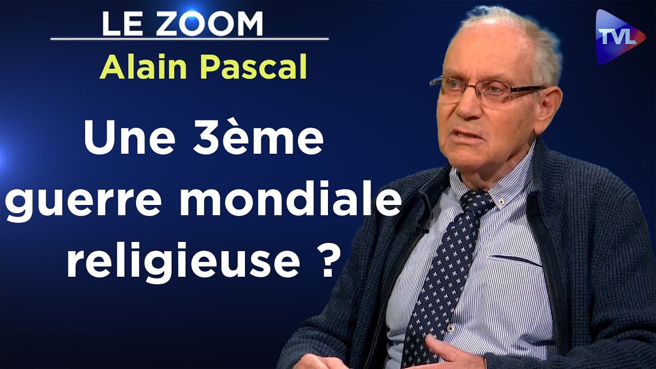 Mondialisme : une dictature pour détruire l'humanité ? - Le Zoom - Alain Pascal - TVL