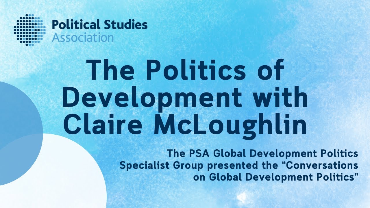 The Politics of Development with Claire McLoughlin