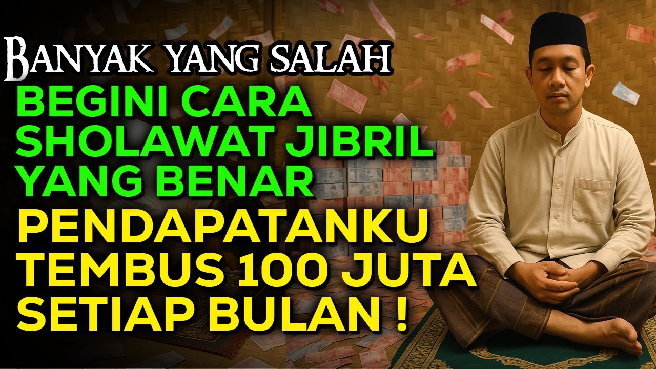 Ajaib! Menarik Rejeki dengan Sholawat Jibril | Cara Sholawat Yang benar