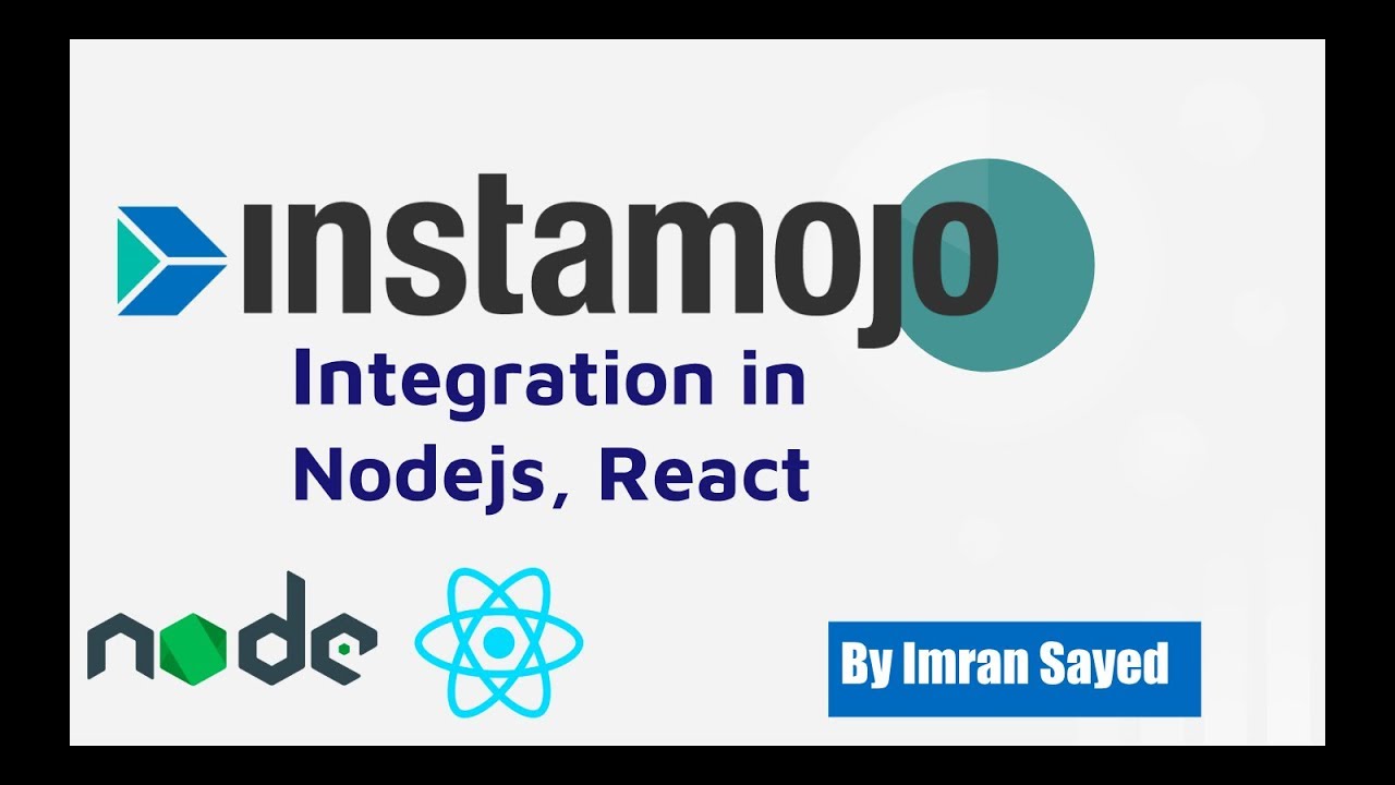 Payment Integration using Node Js | React JS | Instamojo | Tutorial | Part 2